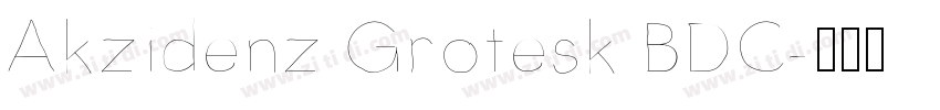 Akzidenz Grotesk BDC字体转换